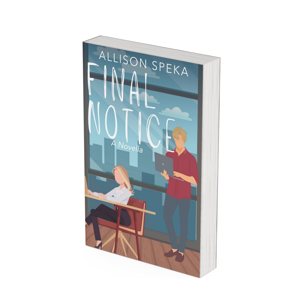Final Notice: A Novella