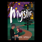 Mystic: A Novella